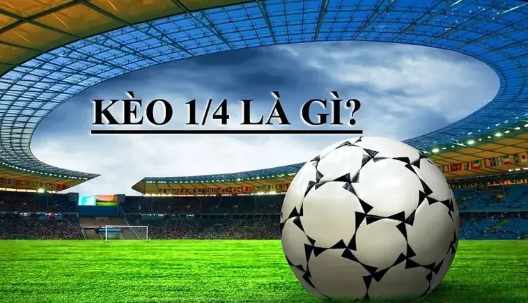 Kèo Chấp 0.25 Và Cách Phân Tích Trận Đấu Cân Bằng